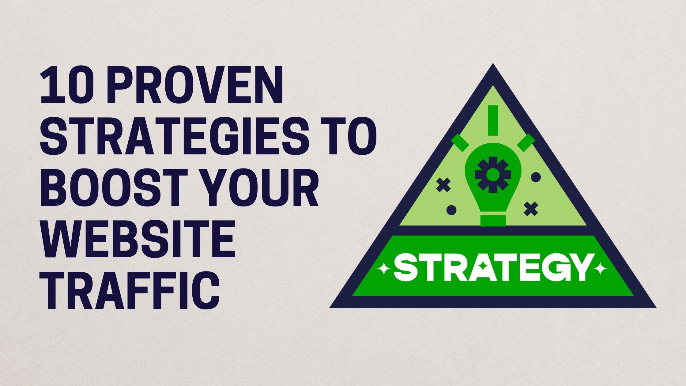 10 Proven Strategies to Boost Your Website Traffic